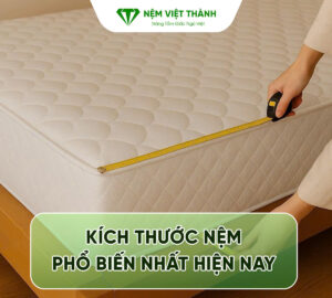 Kích thước nệm phổ biến