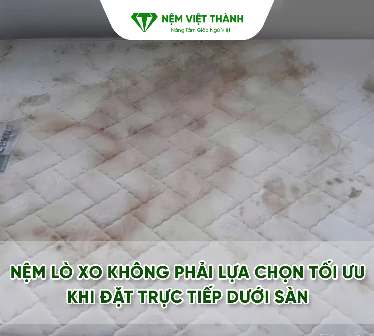 Nệm lò xo khi đặt dưới sàn bị ẩm mốc