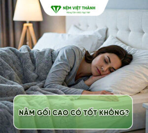 Nằm gối cao có tốt không
