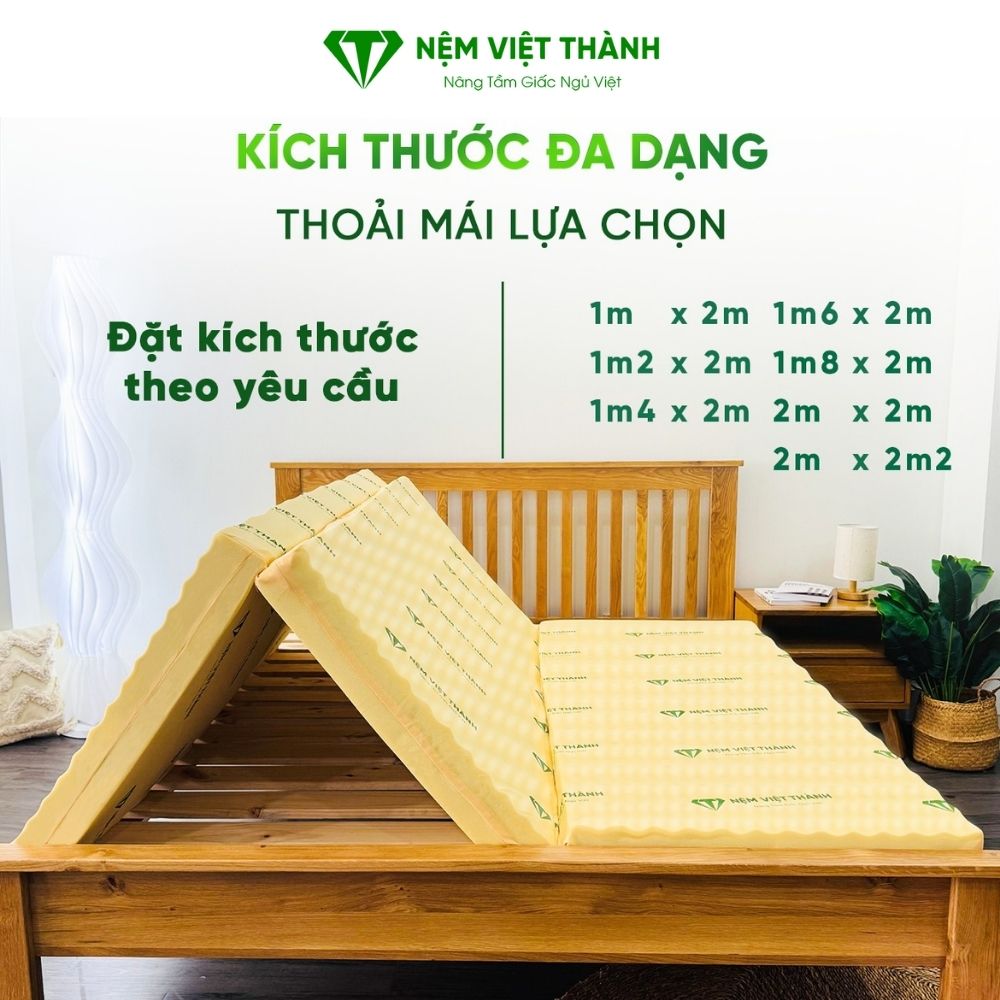 Nệm Việt Thành đa dạng kích thước, mẫu mã để thoải mái lựa chọn