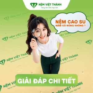 nem cao su nam co nong khong 1