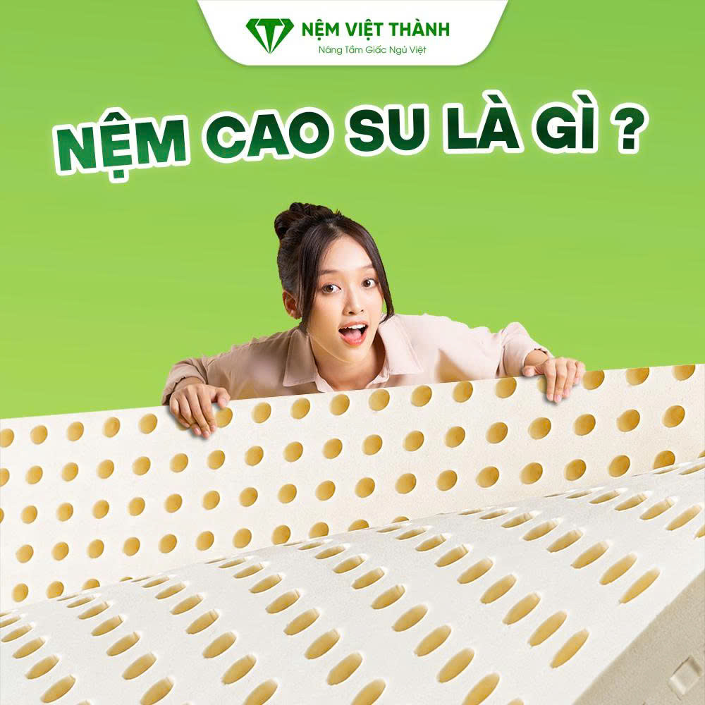 Nệm cao su nào tốt?