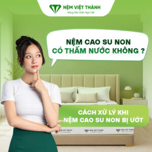 nem cao su non co tham nuoc khong 11