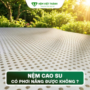nem cao su phoi nang duoc khong 1
