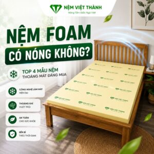 nem foam co nong khong 1