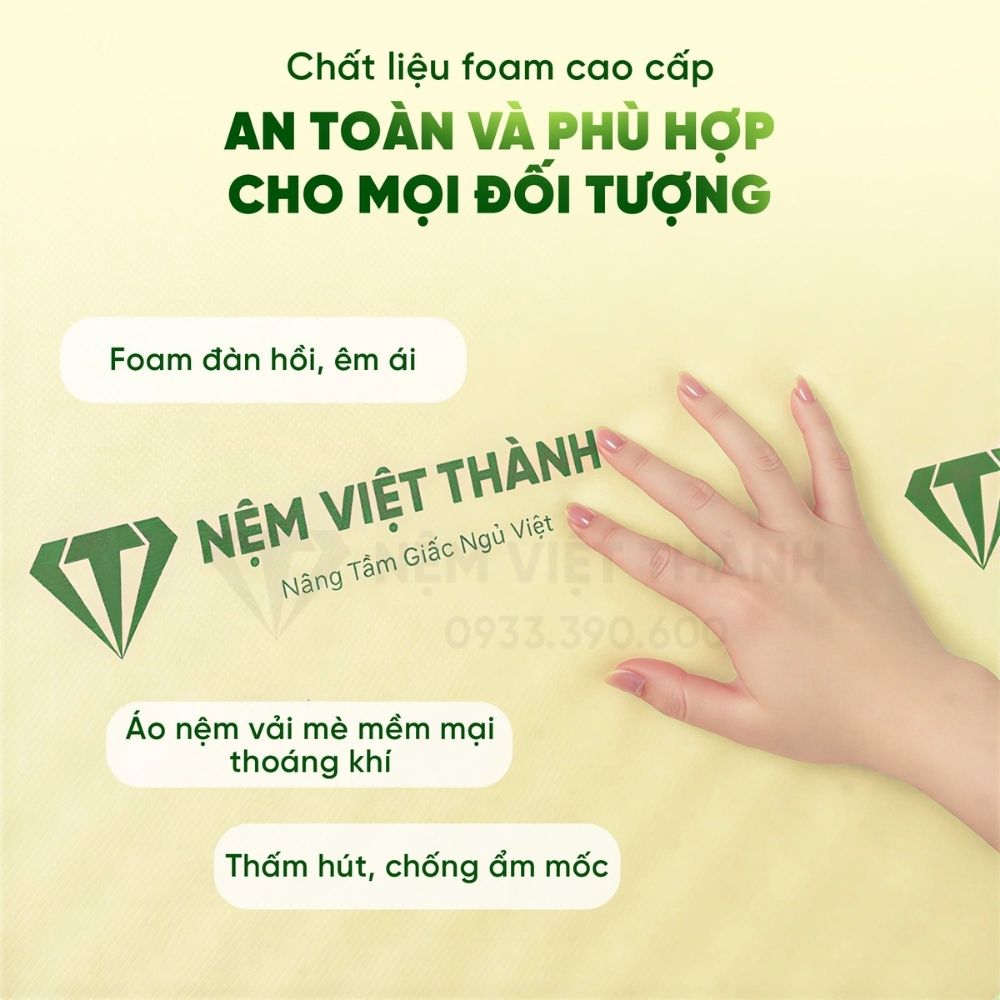 Nệm foam có khả năng ôm sát cơ thể và phân tán áp lực tốt Nệm foam có khả năng ôm sát cơ thể và phân tán áp lực tốt