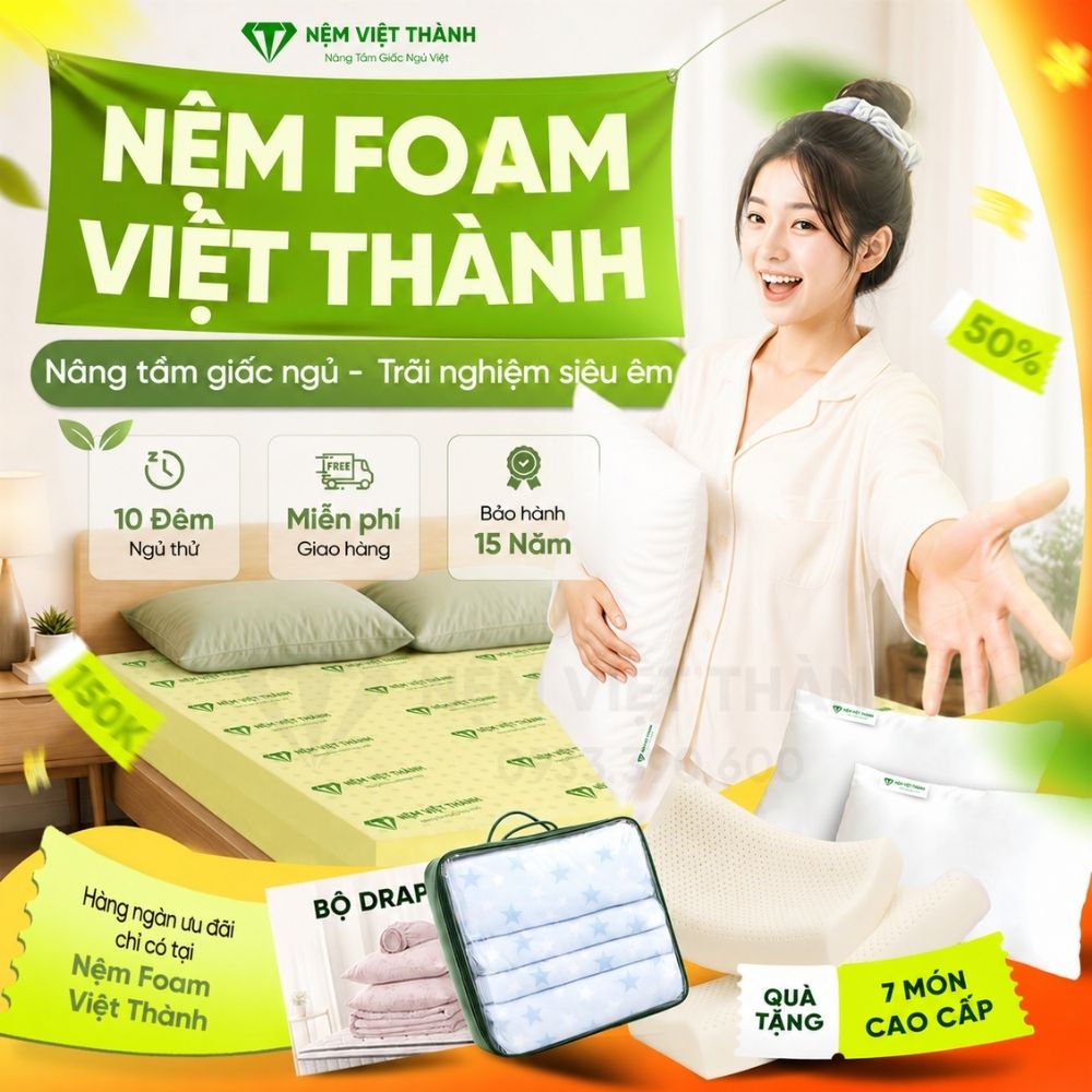 Nệm Việt Thành - Địa chỉ mua nệm foam uy tín và chất lượng Nệm Việt Thành - Địa chỉ mua nệm foam uy tín và chất lượng