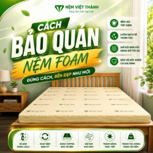 cach bao quan nem foam 1