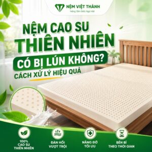 nem cao su thien nhien co bi lun khong 1