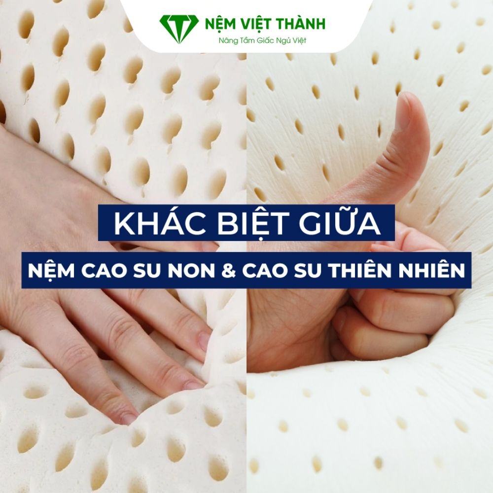 Nệm cao su thiên nhiên và cao su non nên chọn loại nào?