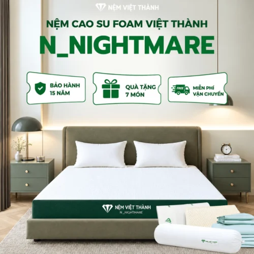 Nệm Cao Su Foam N_Nightmare Việt Thành